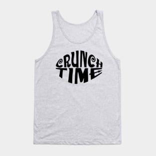 Crunch time Tank Top